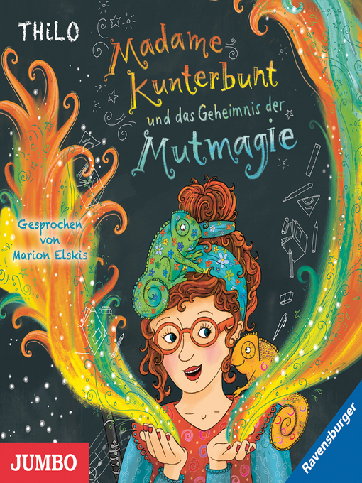 Title details for Madame Kunterbunt und das Geheimnis der Mutmagie [Band 1] by THiLO - Available